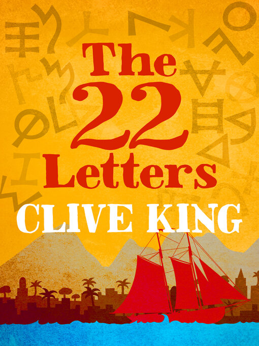 Title details for The 22 Letters by Clive King - Available